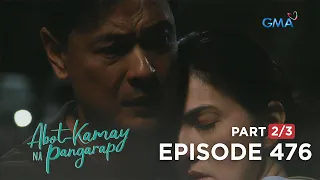 Abot Kamay Na Pangarap: Lyneth is back in Carlos' arms! (Full Episode 476 - Part 2/3)