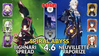 New 4.6 Spiral Abyss│Tighnari Spread & Neuvillette Vaporize | Floor 12 - 9 Stars | Genshin Impact