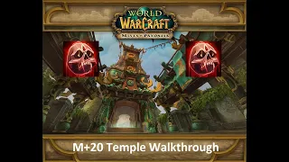 M+20 Temple Walkthrough | Blood DK PoV