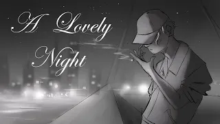 A lovely night - Oc Animatic