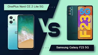 OnePlus Nord CE 2 Lite 5G Vs Samsung Galaxy F23 5G - Full Comparison [Full Specifications]
