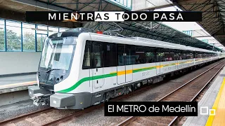 El METRO de Medellín [Mientras todo pasa] Telemedellín