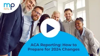 ACA Reporting: How to Prepare for 2024 Changes