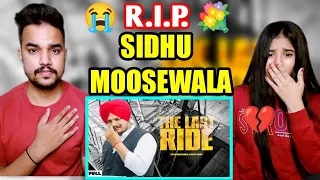 Tribute To Sidhu Moose Wala : The Last ride song reaction | RIP Legend