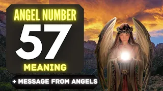 Angel Number 57: The Deeper Spiritual Meaning Behind Seeing 57