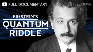 Einstein's Quantum Riddle | Full Documentary | NOVA | PBS