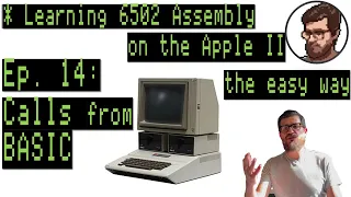 Learning 6502 Assembly on the Apple II, the easy way - Ep. 14: Calling Assembly from BASIC