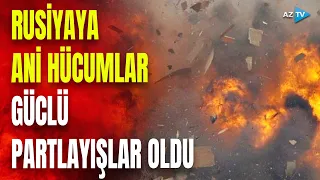 Rusiyaya ard-arda hücumlar: 20 ev vuruldu, dağıntılar var