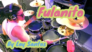 Becky G, El Alfa - Fulanito Drum cover by Lay Santos - Leipzig,Germany