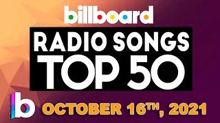 Billboard Radio Songs (October 16th, 2021) | Top 50 Airplay Gainer