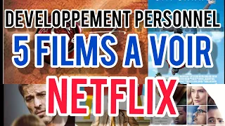 Top 5 | Les meilleurs FILMS NETFLIX de développement personnel.