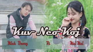 Kuv Nco Koj | Minh Duong Vs Mai Mai cover.