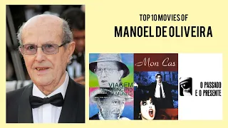 Manoel de Oliveira |  Top Movies by Manoel de Oliveira| Movies Directed by  Manoel de Oliveira