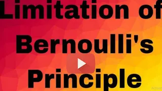 Bernoulli's equation limitations you must know