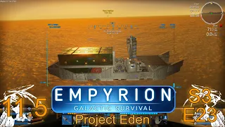 Scapino Plays Empyrion 11.5 Project Eden S3 E23