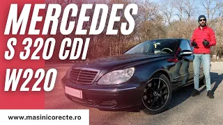 Mercedes S 320 CDI W220 - Cel mai bun motor DIESEL facut de Mercedes?