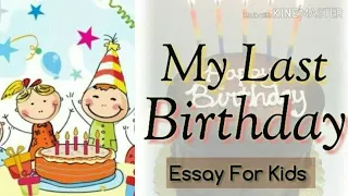 15 lines Essay on MY LAST  BIRTHDAY in English | How I Celebrated My Last Birthday