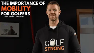 The Importance of Mobility for Golf Performance | Golf Tutorial