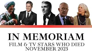 Film & TV Stars who died in November 2023 - In Memoriam