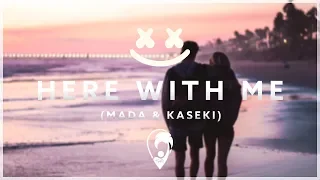 Mada & Kaseki - Here With Me (ft. Haley Klinkhammer & Kyle Zeman)