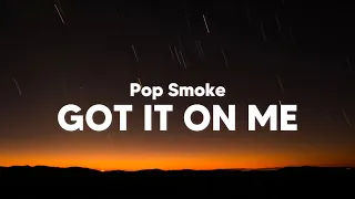 Pop Smoke - Got It On Me (Clean - Lyrics)