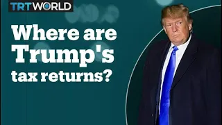 Why hasn’t Trump released his tax returns?