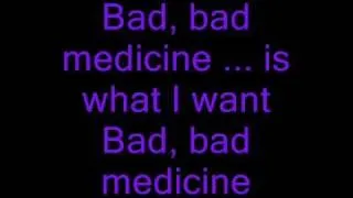 Bad Medicine Lyrics