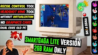 (2024) New Smartgaga Lite Best Version For Free Fire 2GB Ram Low End PC Without Graphics Card