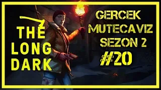 EN ZORUN ZORUNDA BOZKURT DAĞINA TIRMANMAK | The Long Dark | Gerçek Mütecavız Sezon 2 #20