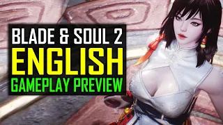 Blade & Soul 2 English Gameplay First Look and Download