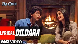 Lyrical Video Dildara Song  Ra One  ShahRukh Khan, Kareena Kapoor
