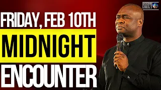 [FRIDAY FEB 10TH] MIDNIGHT SUPERNATURAL ENCOUNTER WITH THE WORD OF GOD | APOSTLE JOSHUA SELMAN