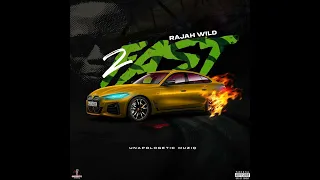 RajahWild - 2Fast (Official Audio)