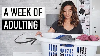 a week in my life of adulting | organizing my life + getting things done