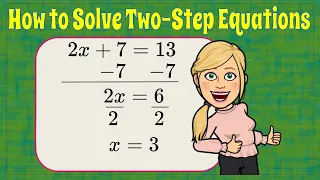 How to Solve Two-Step Equations | 7.EE.B.4 💚