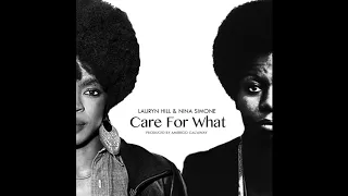 Nina Simone & Lauryn Hill - Care For What (Prod. Amerigo Gazaway)