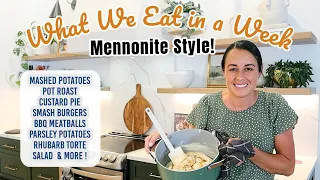 MENNONITE STYLE COOKING | WHAT WE EAT IN A WEEK | FAMILY OF 6