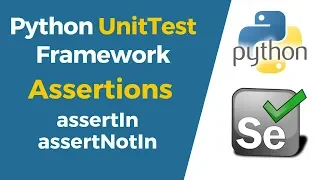 Selenium with Python Tutorial 36-Python UnitTest|Assertions|assertIn & assertNotIn