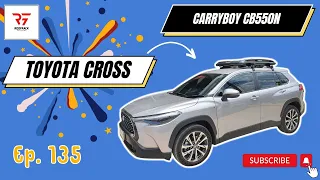 แร็คหลังคา Toyota Cross ติดตั้ง CARRYBOY รุ่น CB550N แร็คหลังคาแครี่บอย โตโยต้า ครอส แร็คราคาถูก