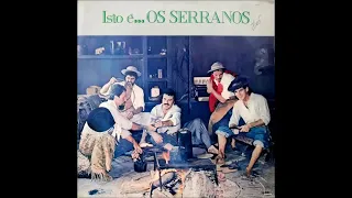 Os Serranos - Bugio do Chico - (Edson Dutra-José Cláudio Machado) - LP 1986 - Faixa 05 - Lado A