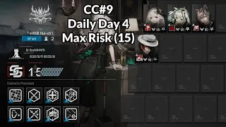[Arknights] CC#9 - Daily Day 4 | Max Risk (15) | "Foothill Hui-ch'i"