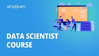 Data Scientist Course | Data Science For Beginners | Learn Data Science in 10hrs | Simplilearn