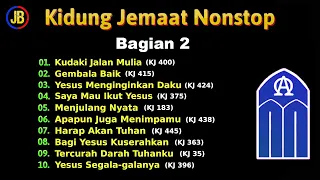 Kidung Jemaat (Bagian 2) Kj Nonstop Cover - Lagu Rohani Kristen Saat Teduh