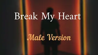 Dua Lipa - Break My Heart (Male Version)