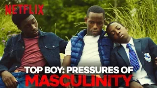 The Men of TOP BOY and the Pressures of Masculinity | Netflix