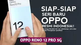 SIGNS THAT THE OPPO RENO 12 PRO 5G WILL BE OFFICIAL IN INDONESIA