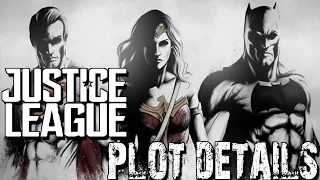 Justice League Plot details revealed !!