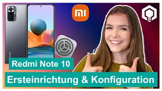Xiaomi Redmi Note 10 - Ersteinrichtung und Konfiguration • 📱 • ⚙️ • ☑️ •
