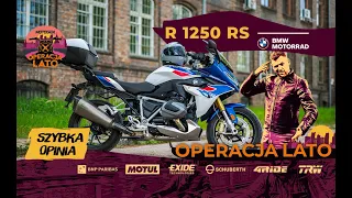 BMW R 1250 RS - szybka opinia. Operacja Lato 2023