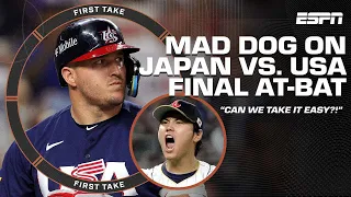 CAN WE TAKE IT EASY?! 🗣️ - Mad Dog isn't impressed with the Japan vs. USA final at-bat | First Take